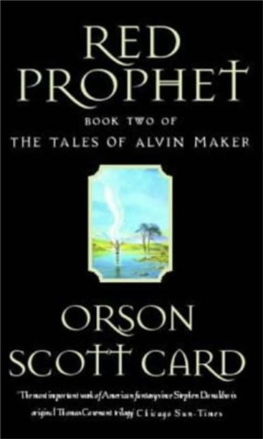 Red Prophet : Tales of Alvin Maker: Book 2