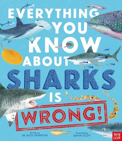 Everything you know about sharks is wrong!