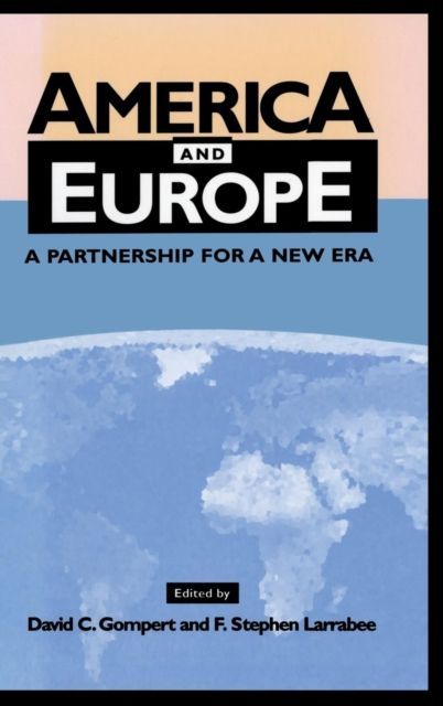 America and Europe : A Partnership for a New Era