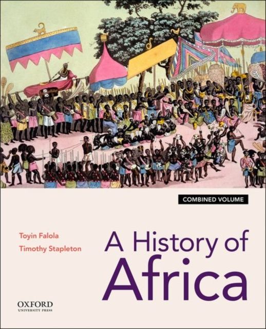 A History of Africa : Combined Edition