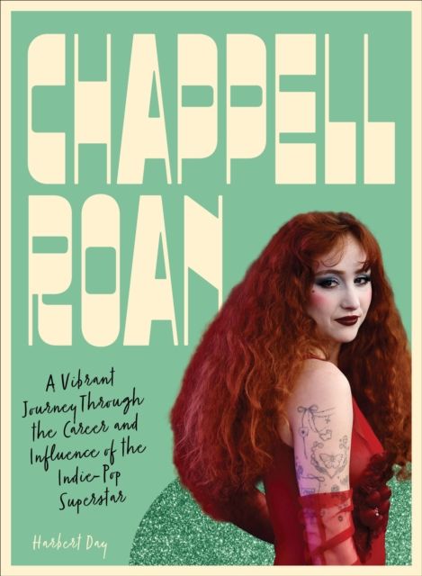 Chappell Roan : A Vibrant Journey Through the Career and Influence of the Indie-Pop Superstar