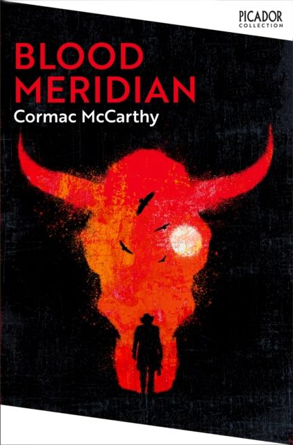 Blood meridian, or The evening redness in the west