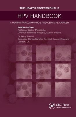 The Health Professional's HPV Handbook : Human Papillomavirus and Cervical Cancer