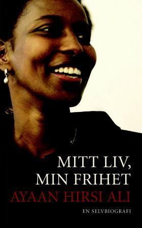 Mitt liv, min frihet : en selvbiografi