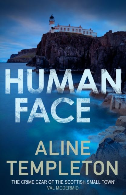 Human Face : The thrilling Scottish crime thriller