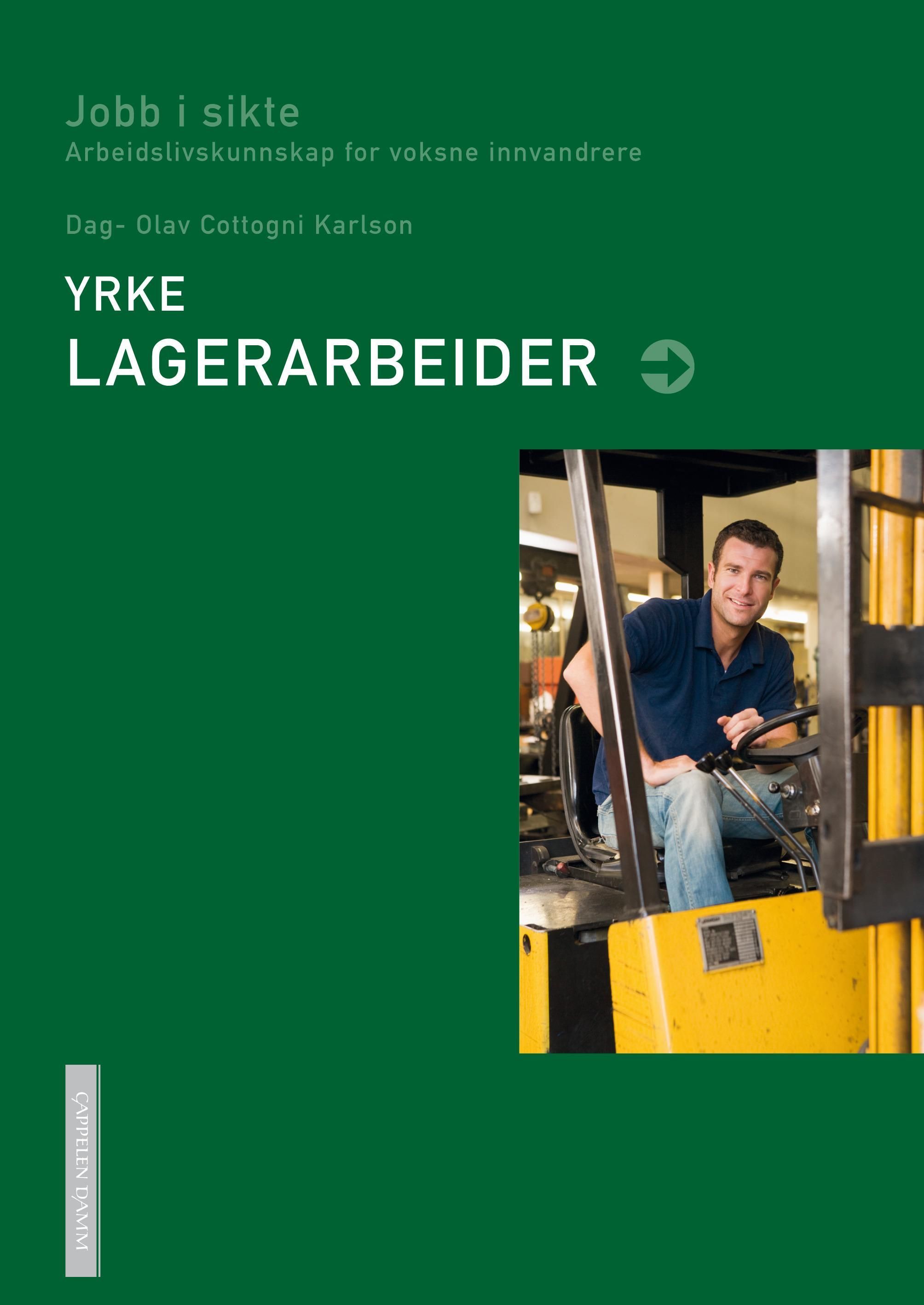 Yrke lagerarbeider : arbeidslivskunnskap for voksne innvandrere