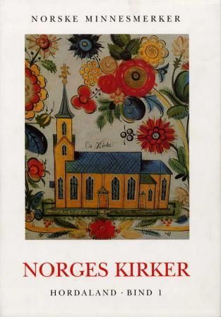 Norges kirker : Hordaland : bd. 1