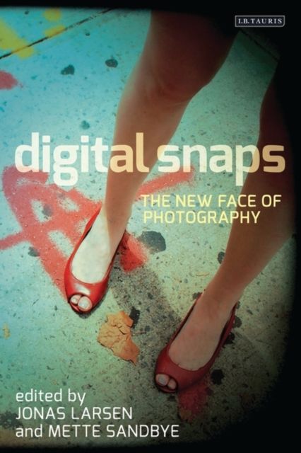 Digital Snaps : The New Face of Photography