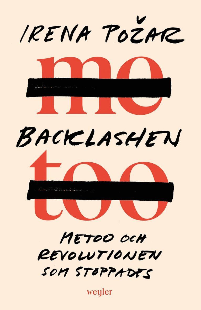 Backlashen : meetoo och revolutionen som stoppades