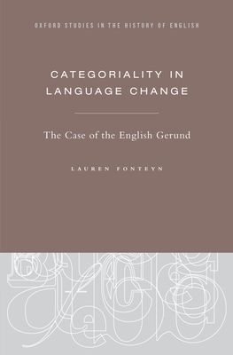 Categoriality in Language Change : The Case of the English Gerund