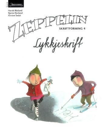 Zeppelin 4 : skriftforming : lykkjeskrift : norsk for barnetrinnet