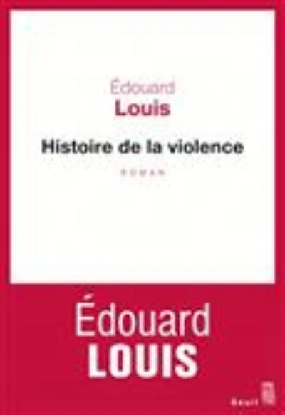 Histoire de la violence : roman