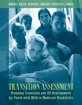 Transition Assessment : Planning Transition and IEP Development for Youth with Mild to Moderate Disabilities