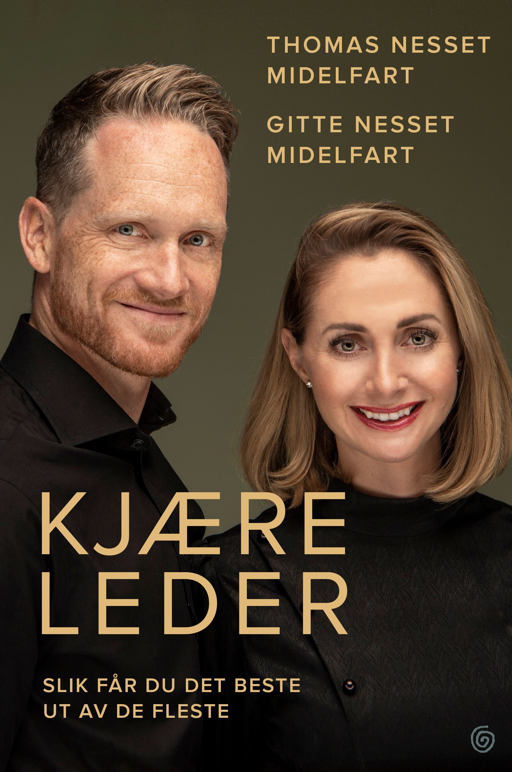 Forsidebilde av Kjære leder : slik får du det beste ut av de fleste