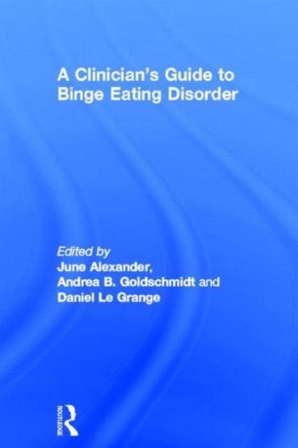A Clinician's Guide to Binge Eating Disorder