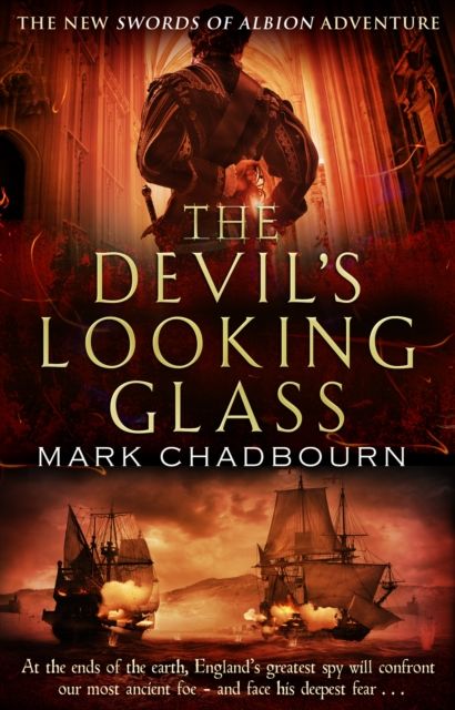 The Devil's Looking-Glass : The Sword of Albion Trilogy Book 3