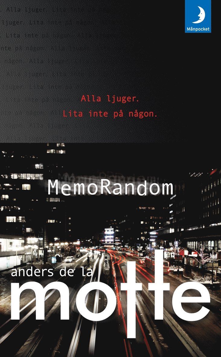 MemoRandom : alla ljuger, lita inte på någon