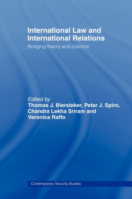 International Law and International Relations : Bridging Theory and Practice