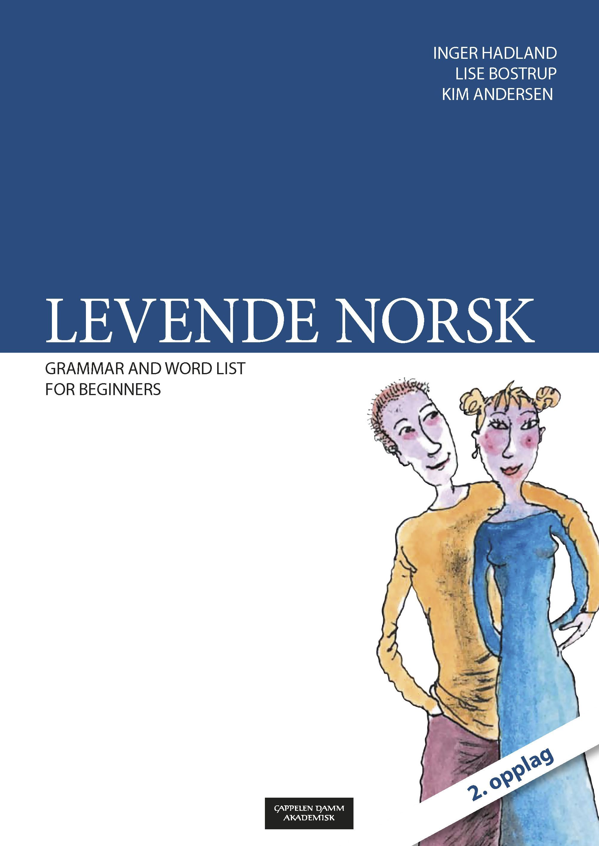 Levende norsk : grammar and word list for beginners