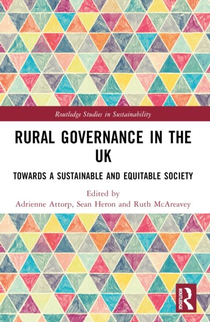 Rural Governance in the UK : Towards a Sustainable and Equitable Society