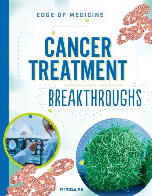 Forsidebilde av Cancer Treatment Breakthroughs