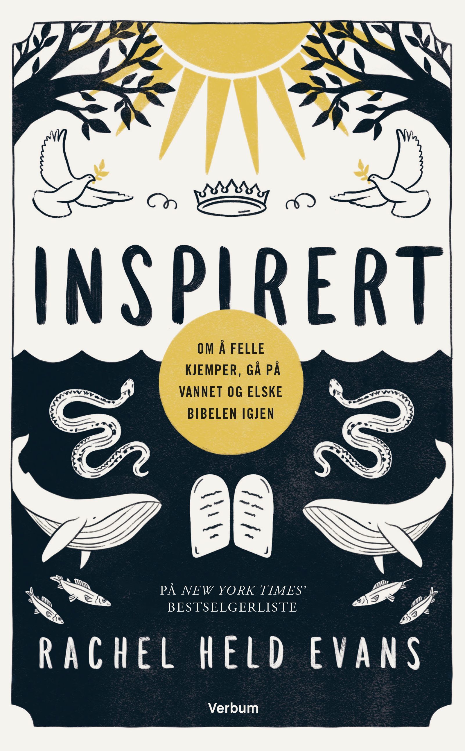 Inspirert : om å felle kjemper, gå på vannet og elske Bibelen igjen