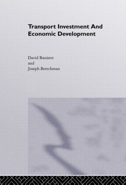 Transport Investment and Economic Development