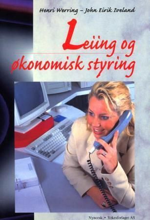 Leiing og økonomisk styring : valfag