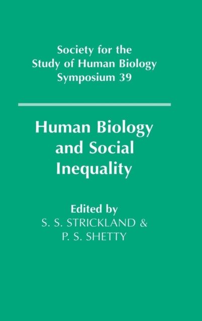 Human Biology and Social Inequality