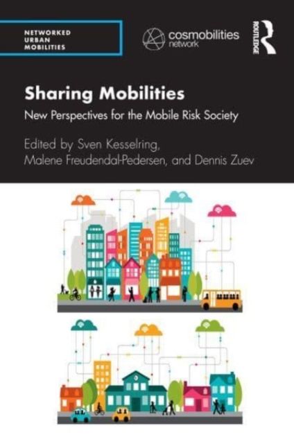 Sharing Mobilities : New Perspectives for the Mobile Risk Society