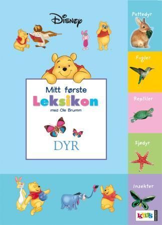 Mitt aller første leksikon med Ole Brumm og vennene hans : dyr