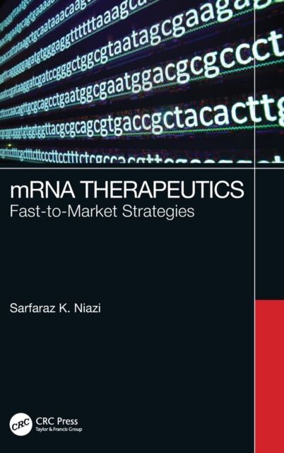 mRNA Therapeutics : Fast-to-Market Strategies