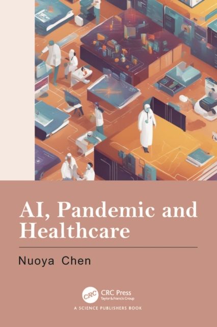 Forsidebilde av AI, Pandemic and Healthcare