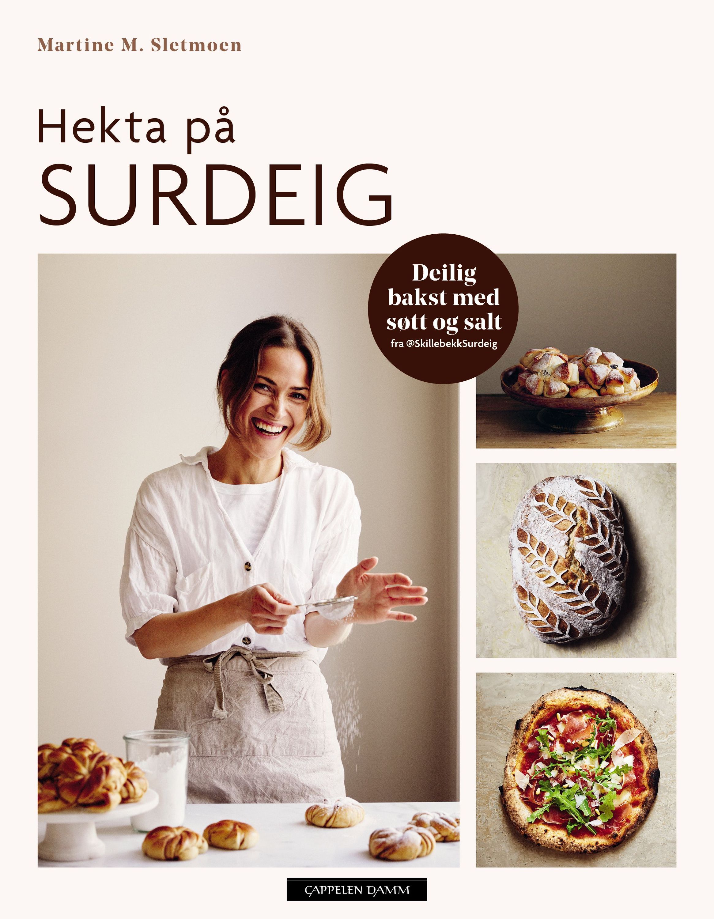 Hekta på surdeig : deilig bakst med søtt og salt