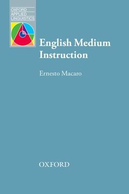 English Medium Instruction : Content and language in policy and practice