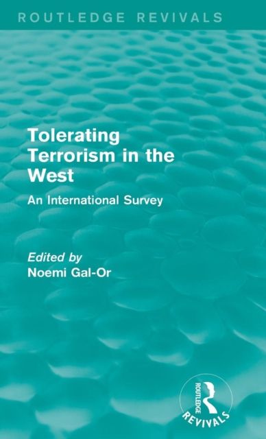 Tolerating Terrorism in the West : An International Survey