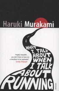 What I talk about when I talk about running : a memoir