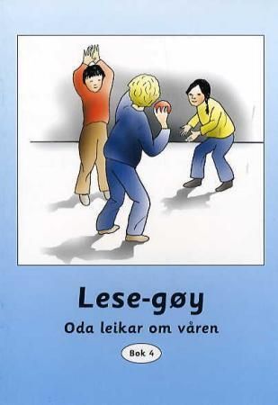 Lese-gøy : bok 4 : Oda leikar om våren