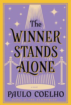The Winner Stands Alone : A Novel