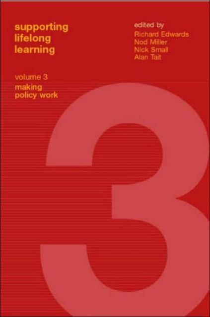 Supporting Lifelong Learning : Volume III: Making Policy Work