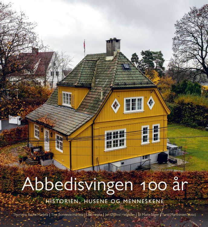Forsidebilde av Abbedisvingen 100 år : historien, husene og menneskene