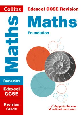 Edexcel GCSE 9-1 Maths Foundation Revision Guide : Ideal for the 2025 and 2026 Exams