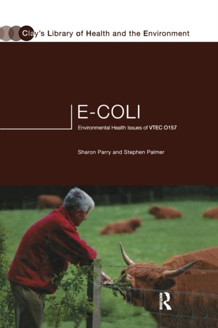 E.coli : Environmental Health Issues of VTEC 0157