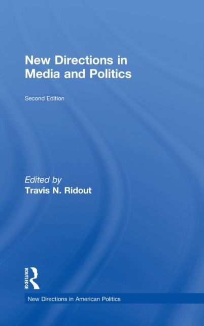 New Directions in Media and Politics