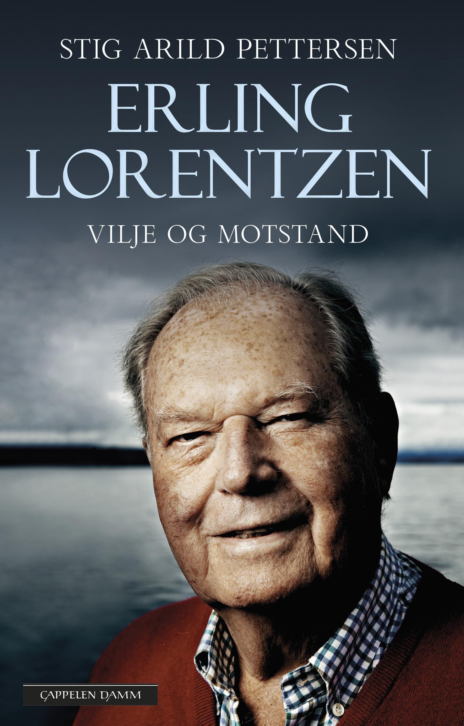 Erling Lorentzen : vilje og motstand