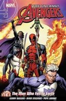 The uncanny Avengers : unity. Vol. 2. The man who fell to earth