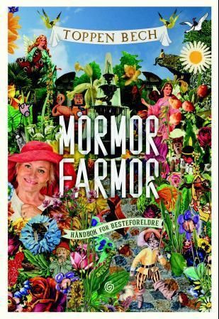 Forsidebilde av Mormor farmor : håndbok for besteforeldre