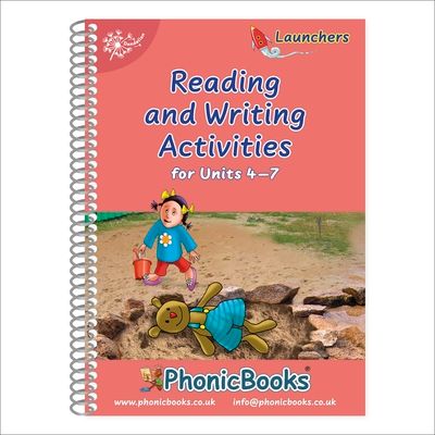 Phonic Books Dandelion Launchers Reading and Writing Activities Units 4-7 : Sounds of the alphabet