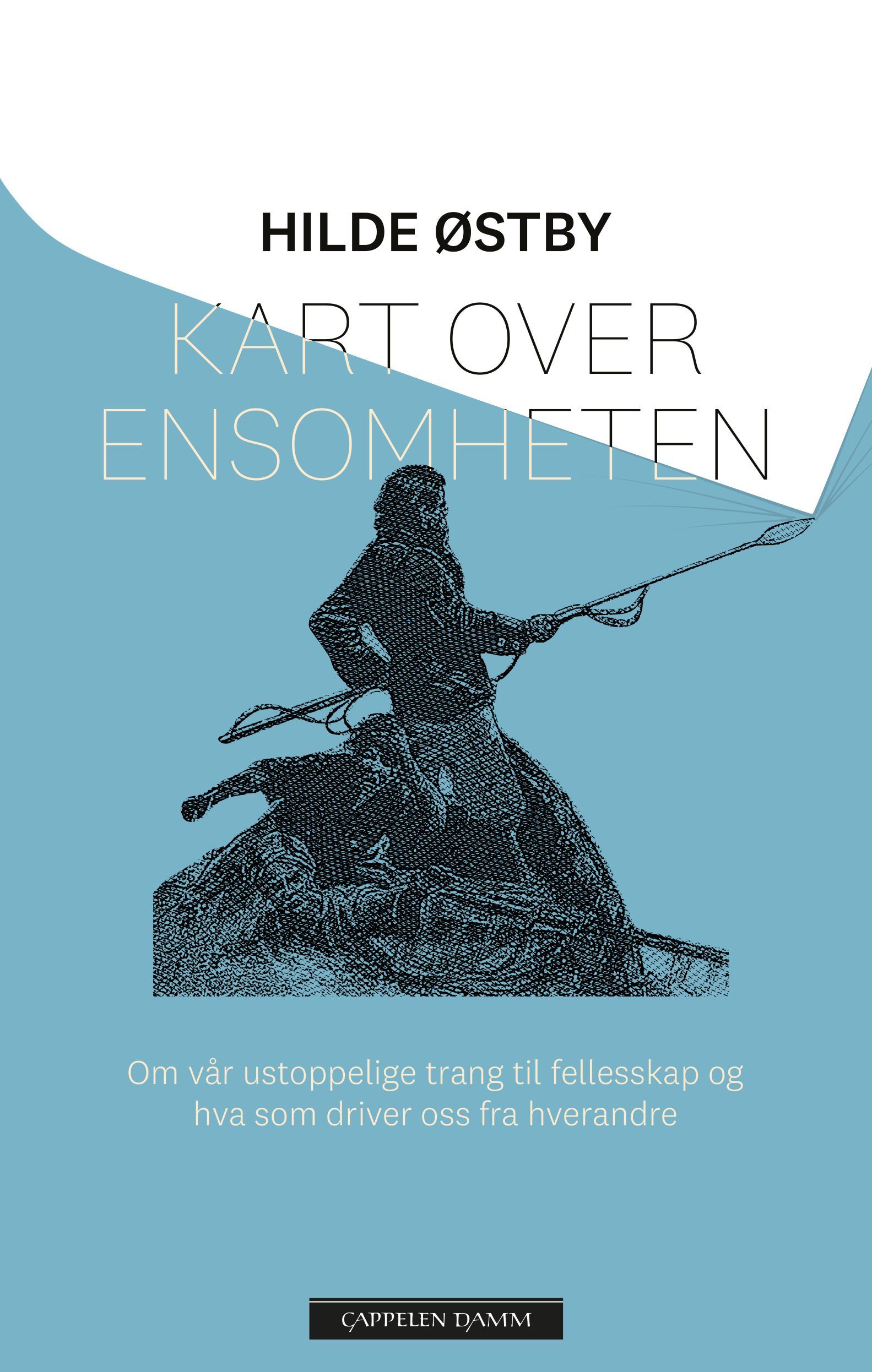Kart over ensomheten : om vår ustoppelige trang til fellesskap og hva som driver oss fra hverandre