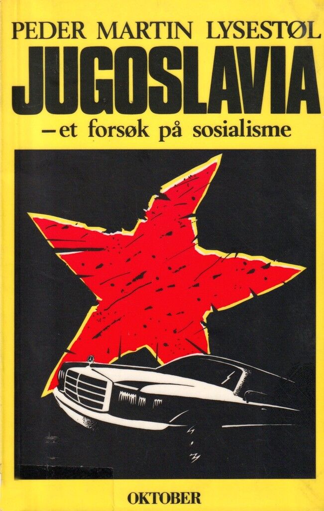 Jugoslavia : et forsøk på sosialisme